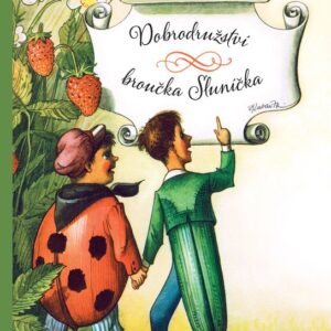 Dobrodružství broučka Sluníčka (Vojtěch Kubašta) (česky)