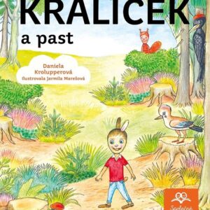 Králíček a past (Daniela Krolupperová) (česky)
