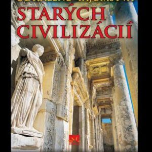 Odhalené tajomstvá starých civilizácií (Enzo Bernardini)