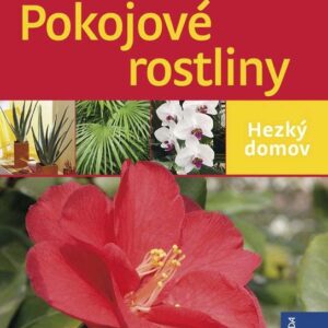 Pokojové rostliny (Ursula Braun-Bernhart) (česky)