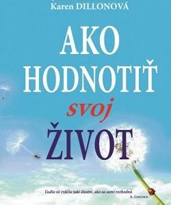Ako hodnotiť svoj život