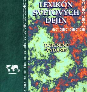 Lexikón svetových dejín - doplnené vydanie (Kolektív autorov)