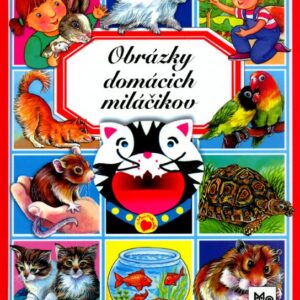 Obrázky domácich miláčikov (Colette Hus-David)