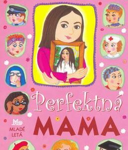 Perfektná mama (Gwyneth Reesová)