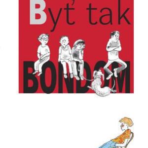 Byť tak Bondom (Jana Pudláková)