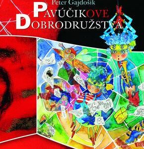 Pavúčikove dobrodružstvá (Peter Gajdošík)