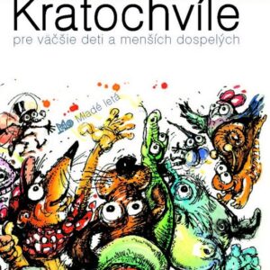 Kratochvíle pre väčšie deti a menších dospelých (Marián Hatala)