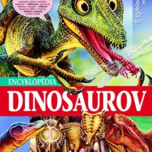 Encyklopédia dinosaurov (Francisco Arredondo)