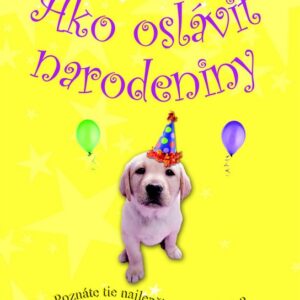 Ako osláviť narodeniny (Anna Wilsonová)