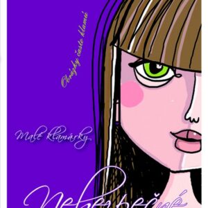 Malé klamárky Nebezpečné (Sara Shepard)