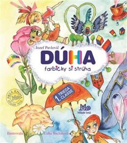 Dúha farbičky si strúha (Jozef Pavlovič)