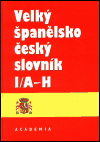 Velký španělsko-český slovník I. (A-H) (Dubský, Josef) (česky)