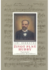 Život plný hudby (Jiří Berkovec) (česky)