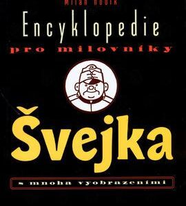 Encyklopedie pro milovníky Švejka (Milan Hodík) (česky)