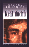 Král duchů (Tournier, Michel) (česky)