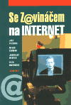 Se zavináčem na Internet (Miloš Čermák) (česky)