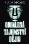 Odhalená tajemství dějin (Decaux, Alain) (česky)