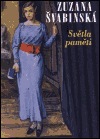 Světla paměti (Švabinská, Zuzana) (česky)
