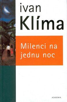 Milenci na jednu noc (Ivan Klíma) (česky)