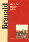 Převleky mého města (Adolf Branald) (česky)