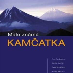 Málo známá Kamčatka (Martin Košťák) (česky)