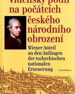 Vídeňský podíl na počátcích českého národního obrození (Jana Pleskalová) (česky)