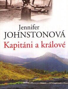 Kapitáni a králové (Johnstonová, Jennifer) (česky)