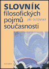 Slovník filosofických pojmů současnosti (Jiří Olšovský) (česky)
