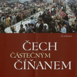 Čech částečným Číňanem (Ota Ulč) (česky)