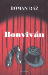 Bonviván (Roman Ráž) (česky)