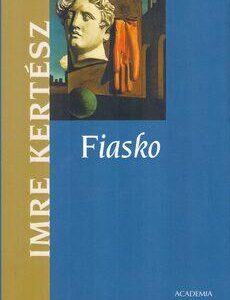 Fiasko (Imre Kertész) (česky)