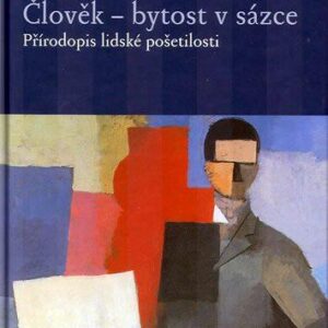 Člověk – bytost v sázce (Eibl-Ebesfeldt, Irenäus) (česky)