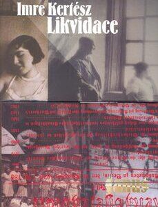 Likvidace (Imre Kertész) (česky)