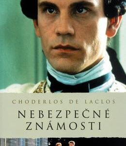 Nebezpečné známosti (brož.) (de Laclos, Choderlos) (česky)