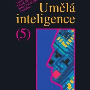 Umělá inteligence 5 (Lažanský, Jiří) (česky)