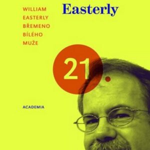 Břímě bílého muže (William Easterly) (česky)