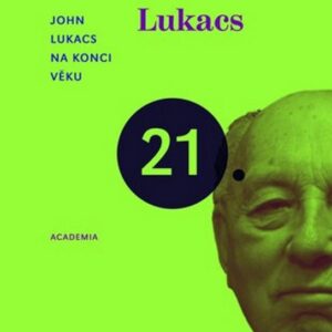 Na konci věku (John Lukacs) (česky)