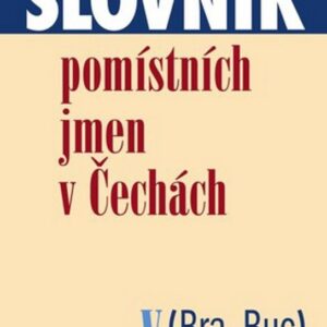Slovník pomístních jmen v Čechách V. (Jana Matúšová) (česky)