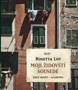 Moji židovští sousedé (Rosetta Loy) (česky)