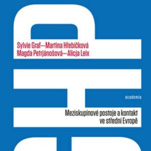 Češi a jejich sousedé (Alicja Leix) (česky)
