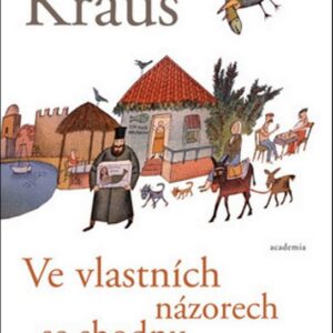 Ve vlastních názorech se shodnu s každým (Ivan Kraus) (česky)
