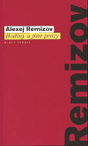 Hodiny a jiné prózy (Remiyov, Alexej) (česky)