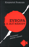 Evropa a její národy (Pomian, Krzysztof) (česky)