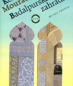 Badalpurská zahrada (Mouradová, Kenizé) (česky)