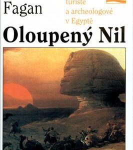 Oloupený Nil (Brian M. Fagan) (česky)