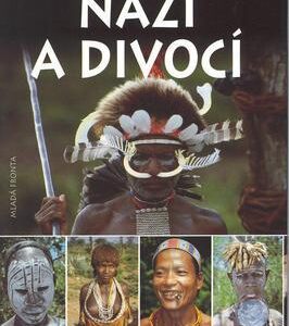 Nazí a divocí (Petr Jahoda) (česky)