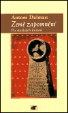 Země zapomnění (Dalmau, Antoni) (česky)