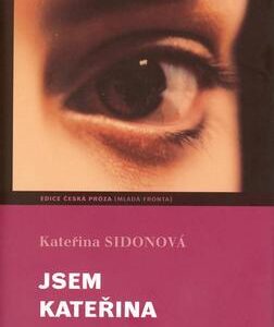 Jsem Kateřina (Sidonová, Kateřina) (česky)
