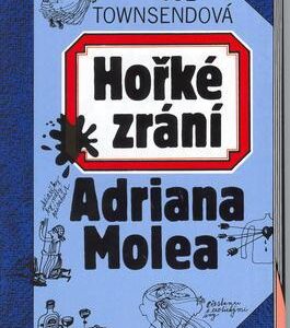 Hořké zrání Adriana Molea (Sue Townsend) (česky)
