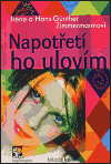 Napotřetí ho ulovím (Zimmermann, Hans-Günter) (česky)